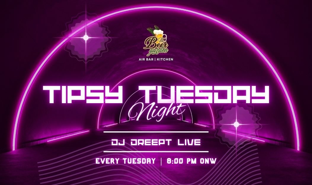Tipsy Tuesday Night